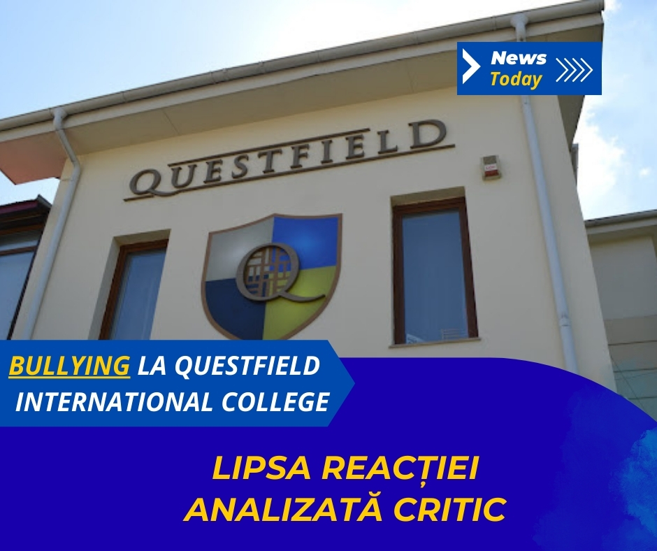 Bullying la Questfield International College, lipsa reacției analizată critic